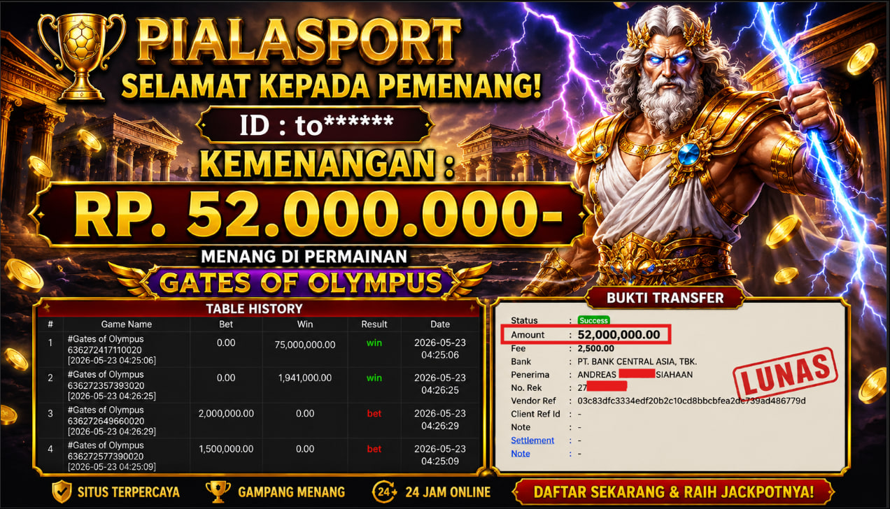 PIALASPORT JACKPOT SLOT GATES OF OLYMPUS Rp.52.000.000,- LUNAS