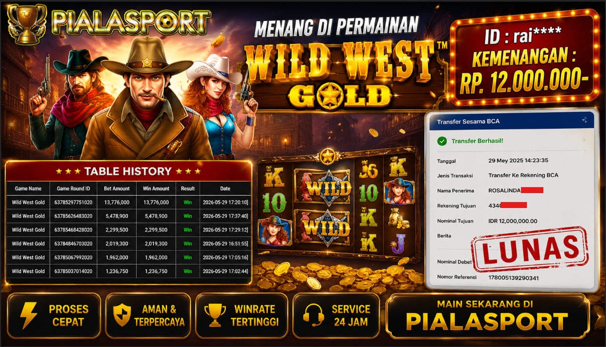 PIALASPORT JACKPOT SLOT WILD WEST GOLD Rp.12.000.000,- LUNAS