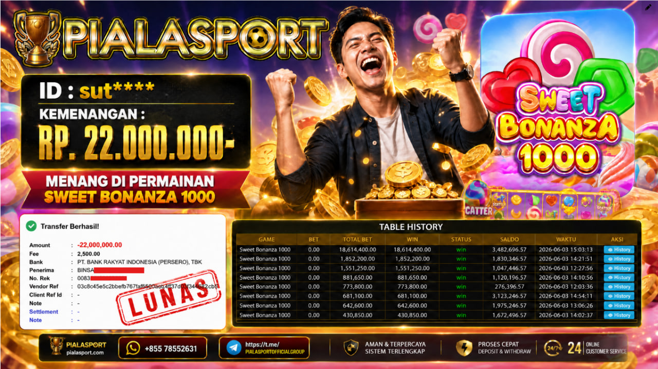 PIALASPORT JACKPOT SLOT SWEET BONANZA 1000 Rp.22.000.000,- LUNAS