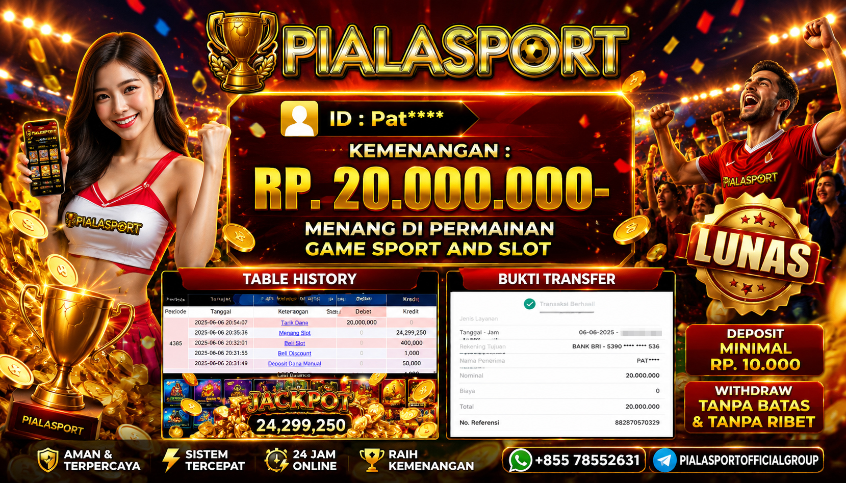 PIALASPORT JACKPOT SLOT GAME SPORT AND SLOT Rp.20.000.000,- LUNAS