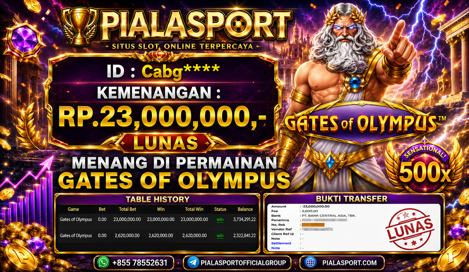 PIALASPORT JACKPOT SLOT GATES OF OLYMPUS' RP.23,000,000,-. LUNAS