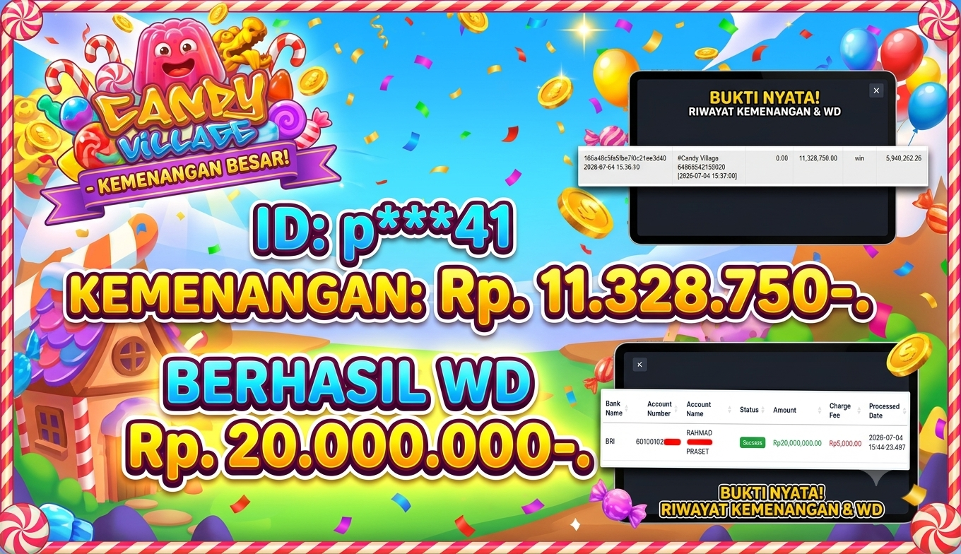 PIALASPORT JACKPOT SLOT Candy Village Rp.20.000.000, BERHASIL WITHDRAW DIBAYAR LUNAS