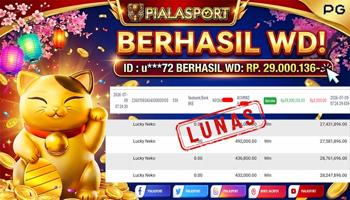 PIALASPORT JACKPOT SLOT Lucky neko Rp.29.000.136, BERHASIL WITHDRAW DIBAYAR LUNAS