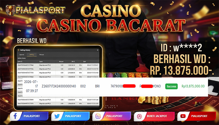 PIALASPORT JACKPOT CASINO BACARAT Rp.13.875.000, BERHASIL WITHDRAW DIBAYAR LUNAS
