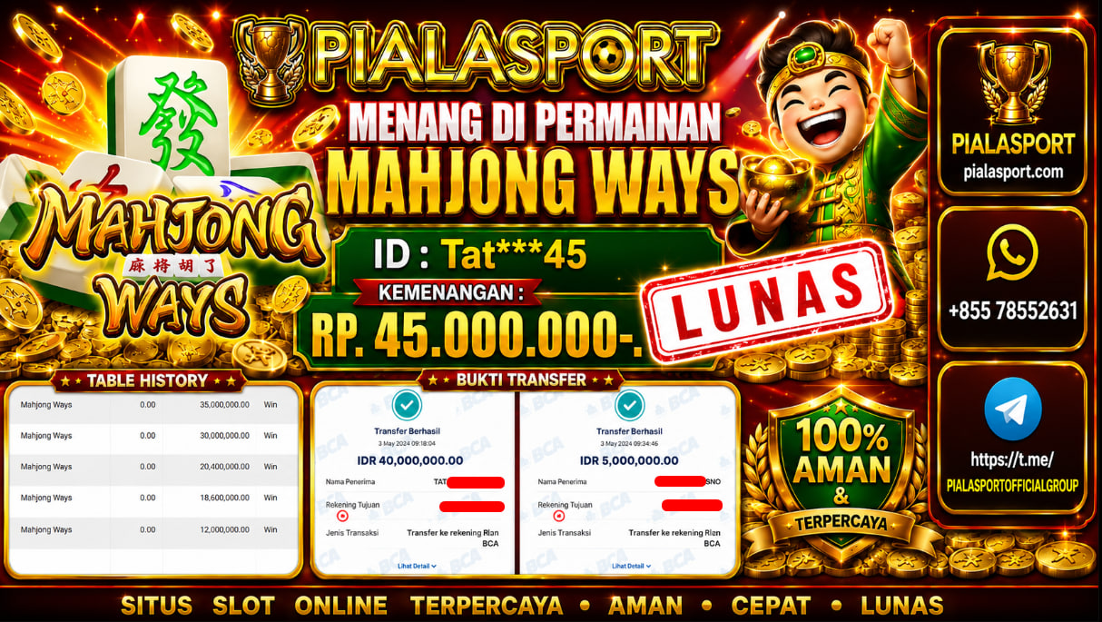 PIALASPORT JACKPOT SLOT MAHJONG WAYS Rp.45.000.000,- LUNAS