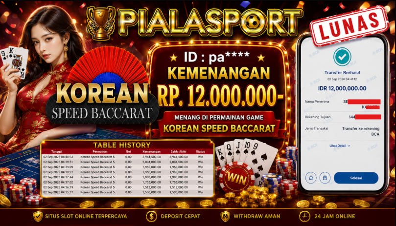 PIALASPORT JACKPOT KOREAN SPEED BACCARAT  Rp.12.000.000,- LUNAS