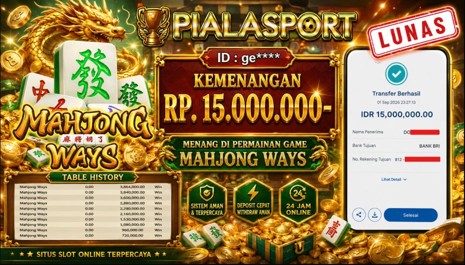 PIALASPORT JACKPOT SLOT MAHJONG WAYS Rp.15.000.000,- LUNAS